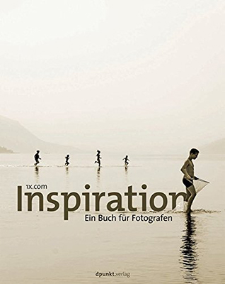 Inspiration: Ein Buch für Fotografen